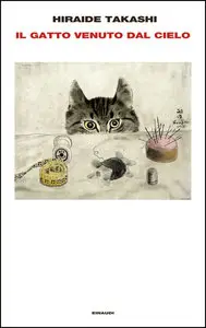Takashi Hiraide - Il gatto venuto dal cielo