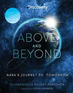 Above and Beyond: NASA's Journey to Tomorrow (Repost)