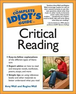 The Complete Idiot's Guide to Critical Reading (Repost)