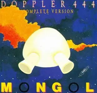 Mongol - Doppler 444 (1997) [Reissue 2013]