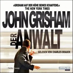 John Grisham - Der Anwalt