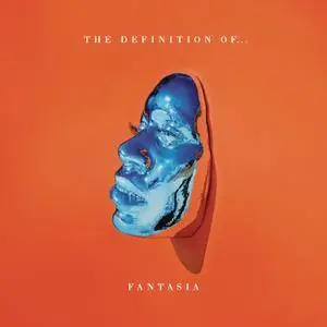 Fantasia - The Definition Of (2016)