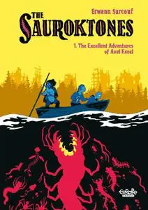 Europe Comics-The Sauroktones Vol 01 The Excellent Adventures Of Axel Excel 2022 Hybrid Comic eBook