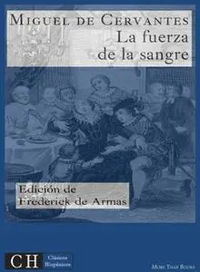 «La fuerza de la sangre» by Miguel de Cervantes