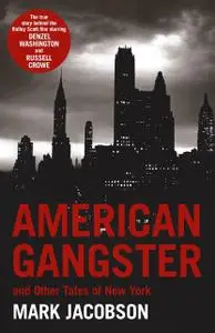 «American Gangster» by Mark Jacobson