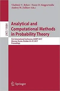 Analytical and Computational Methods in Probability Theory (Repost)