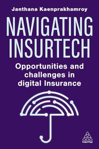 Navigating Insurtech: Opportunities and Challenges in Digital Insurance