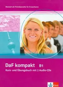 Sander Ilse, Braun Birgit, "DaF Kompakt B1 Kurs- und Übungsbuch mit 2 Audio-CDs"
