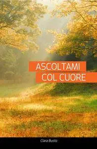 Ascoltami col cuore