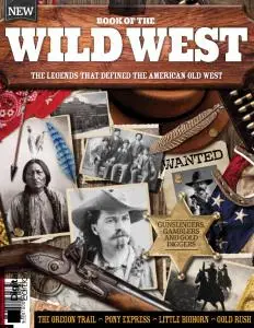 All About History Book of the Wild West - 8th Edition 2021