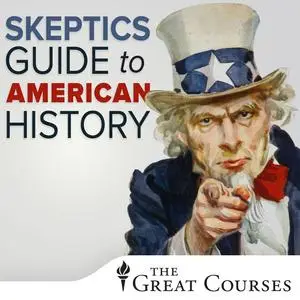 TTC Video - The Skeptic's Guide to American History