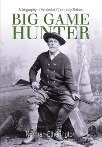 «Big Game Hunter» by Norman Etherington