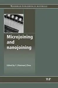 Microjoining and Nanojoining