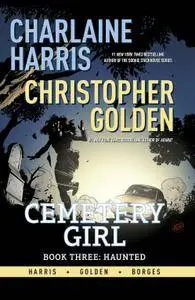 Cemetery Girl Book 03-Haunted 2018 Digital DR &amp;amp; Quinch