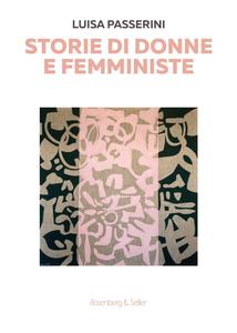 Luisa Passerini - Storie di donne e femministe