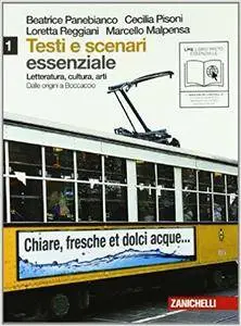 B. Panebianco, C. Pisoni, L. Reggiani, M. Malpensa - Letteratura, cultura, arti. Essenziale. Vol.1 (2010)