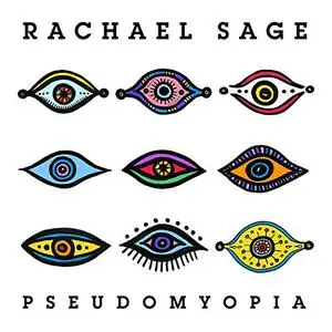 Rachael Sage - PseudoMyopia (2019)