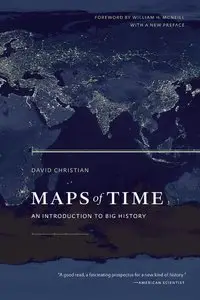 Maps of Time: An Introduction to Big History (Repost)