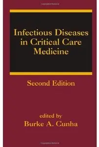 Infectious Diseases in Critical Care Medicine (2nd edition)