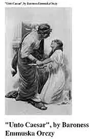 "Unto Caesar".