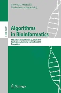 Algorithms in Bioinformatics: 11th International Workshop, WABI 2011, Saarbrücken, Germany, September 5-7, 2011 (repost)