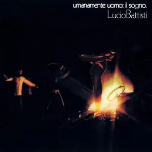 Lucio Battisti - Umanamente uomo: il sogno (1972/2019) [Official Digital Download 24/192]
