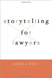 Storytelling for Lawyers  [Repost]