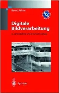 Digitale Bildverarbeitung (German Edition) by Bernd Jähne 