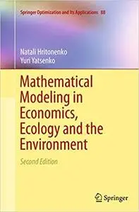 Mathematical Modeling in Economics, Ecology and the Environment (Repost)