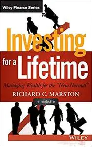 Investing for a Lifetime: Managing Wealth for the "New Normal"