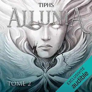 Tiphs, "Allunia", tome 2