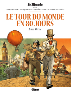 Les Grands Classiques De La Littérature En Bande Dessinée - Tome 1 - Le Tour Du Monde En 80 Jours - Jules Verne