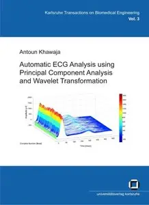 Automatic ECG Analysis using Principal Component Analysis and Wavelet Transformation (repost)