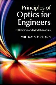 Principles of Optics for Engineers: Diffraction and Modal Analysis