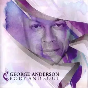 George Anderson - Body And Soul (2017) {Secret Records}