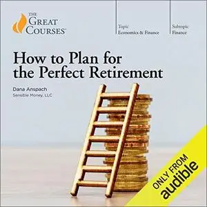 How to Plan for the Perfect Retirement [TTC Audio]