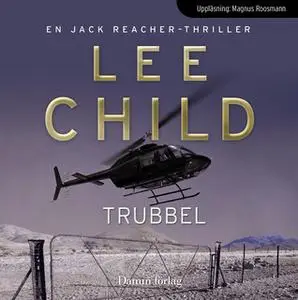 «Trubbel» by Lee Child