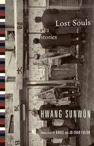 Lost Souls: Stories (Weatherhead Books on Asia)