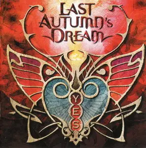 Last Autumn Dream - Yes (2011)