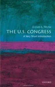 The U.S. Congress: A Very Short Introduction [Repost]