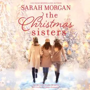 «The Christmas Sisters» by Sarah Morgan