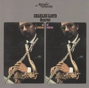 Charles Lloyd - Of Course, Of Course (1965) [ Remastered 2006]