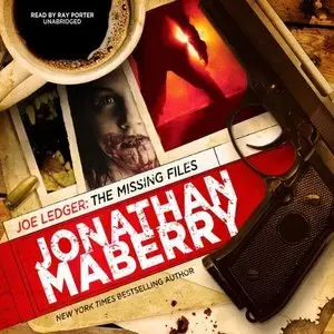 Joe Ledger: The Missing Files (Audiobook)