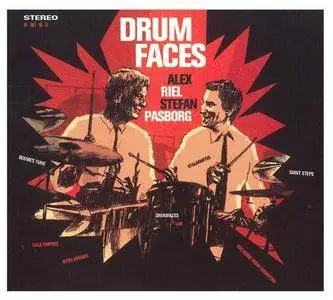 Alex Riel & Stefan Pasborg - Drumfaces (2013)