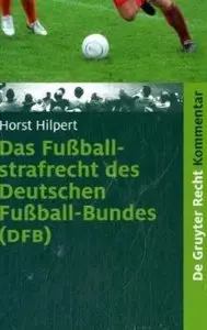 Das Fussballstrafrecht Des Deutschen Fussball-bundes