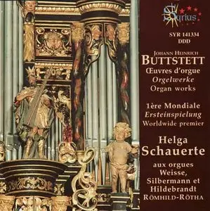 Buttstett: Orgelwerke / Helga Schauerte 