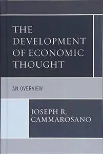 The Development of Economic Thought: An Overview