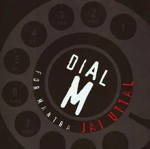 Jai Uttal - Dial M For Mantra (2007)