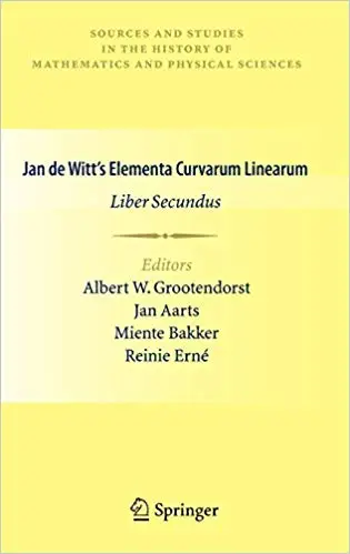 Jan de Witt’s Elementa Curvarum Linearum: Liber Secundus