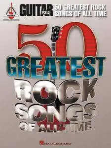 Guitar World's 50 Greatest Rock Songs of All Time (Guitar Recorded Versions)